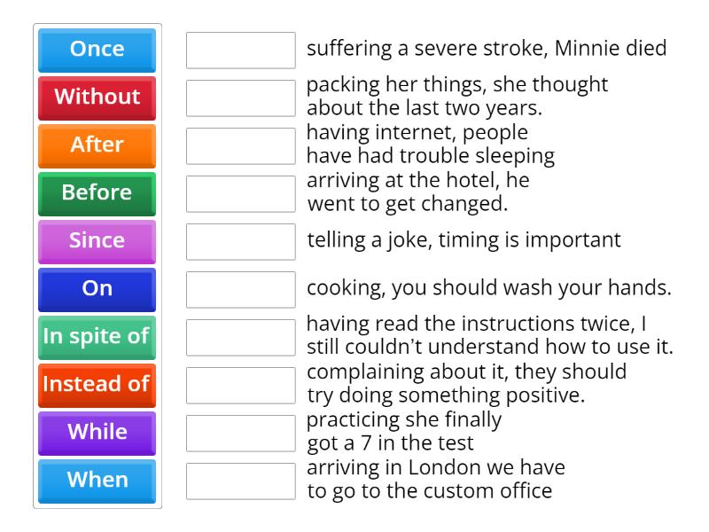 PARTICIPLES + PREPOSITIONS/CONJUNCTIONS - Match up