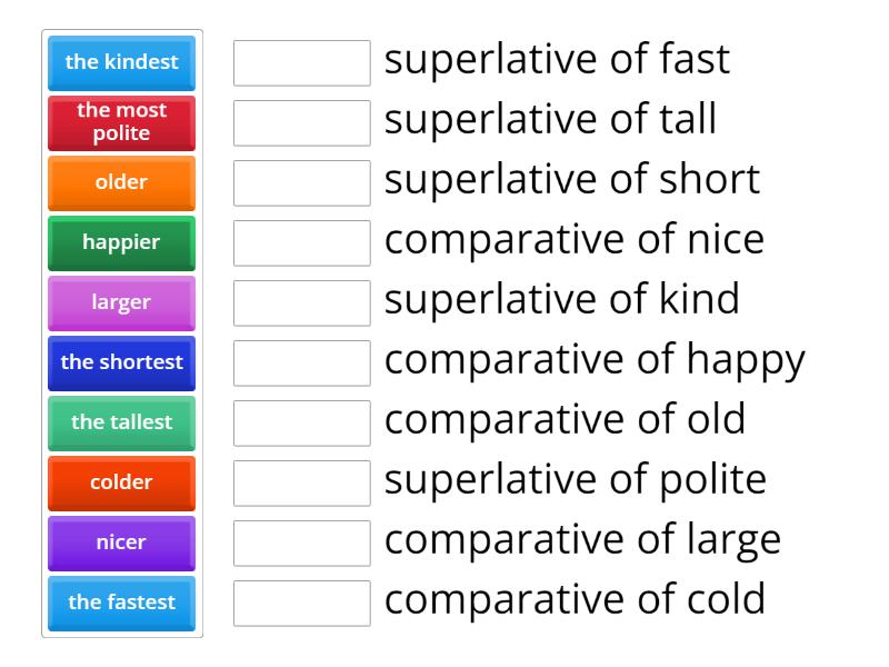 Adjectives comparative and superlative match up