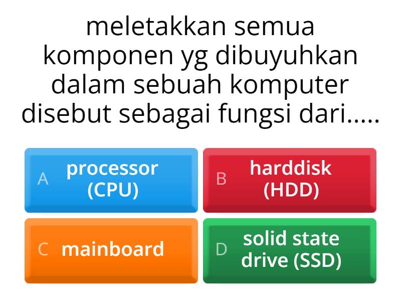 Komponen Sistem Komputer - Quiz