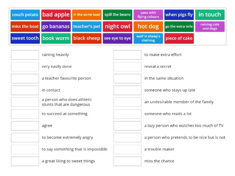 match the idioms with their meanings - Match up