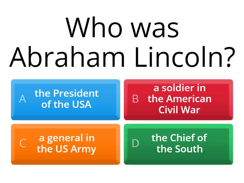 Who was abraham lincoln introduction chapter 1 quiz