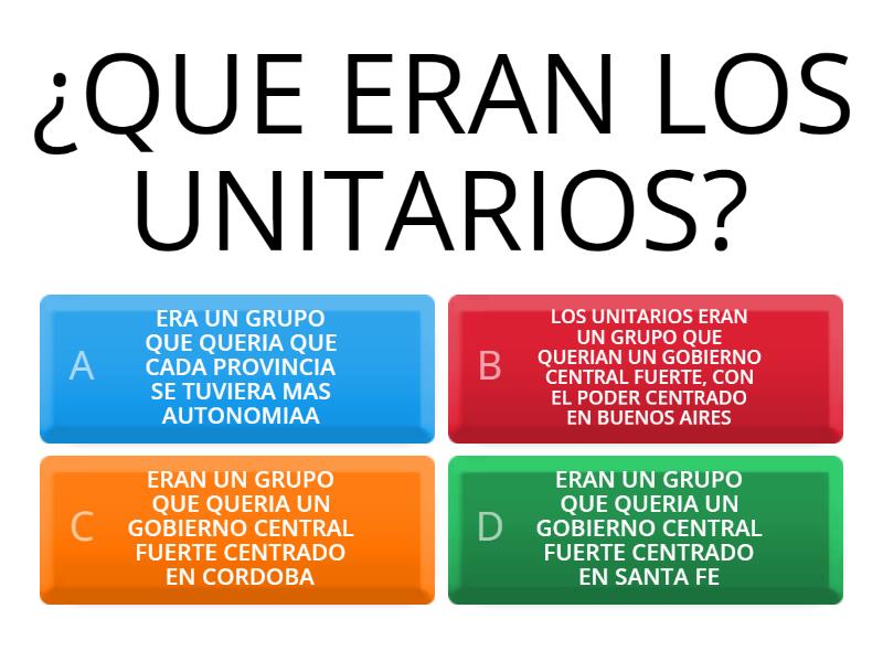 UNITARIOS y FEDERALES - Quiz