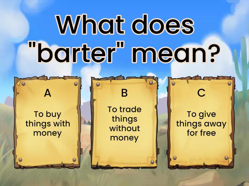 MBBS Kids. Lesson 9: Barter - Quiz