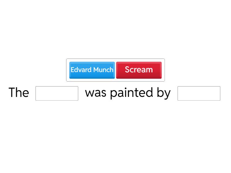 The Scream - Complete the sentence