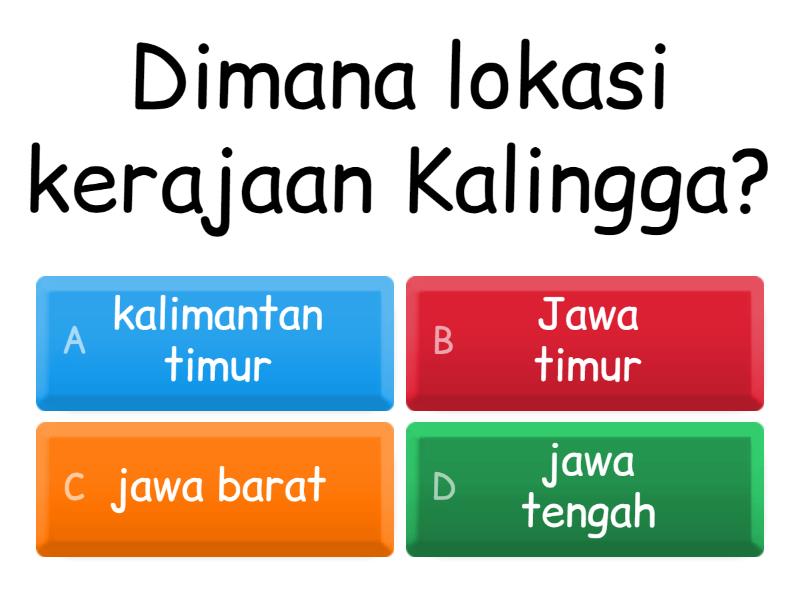 Kerajaan Kalingga - Quiz