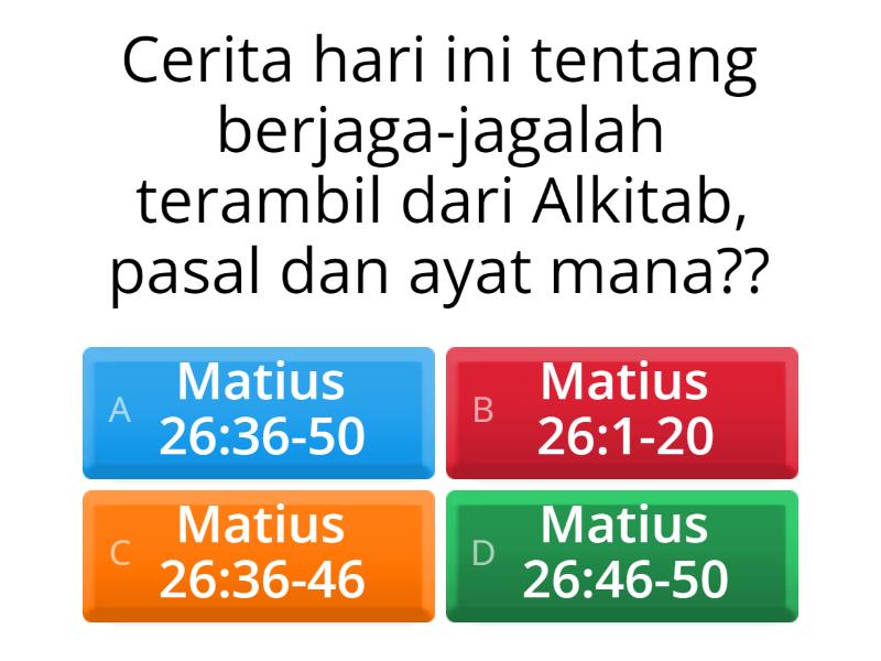 Yesus berdoa di taman Getsemani - Quiz