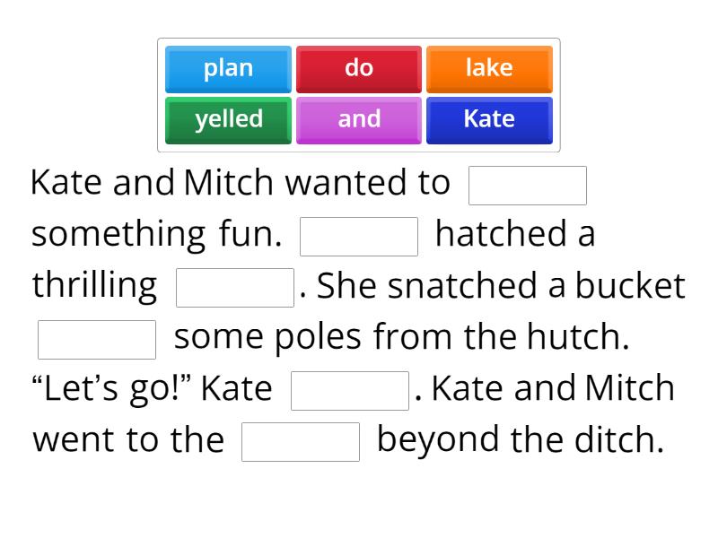 Ufli lesson 69 tch ch catching fish complete the sentence