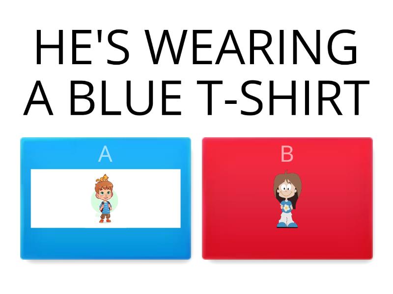 WHAT IS SHE/HE WEARING? - Quiz