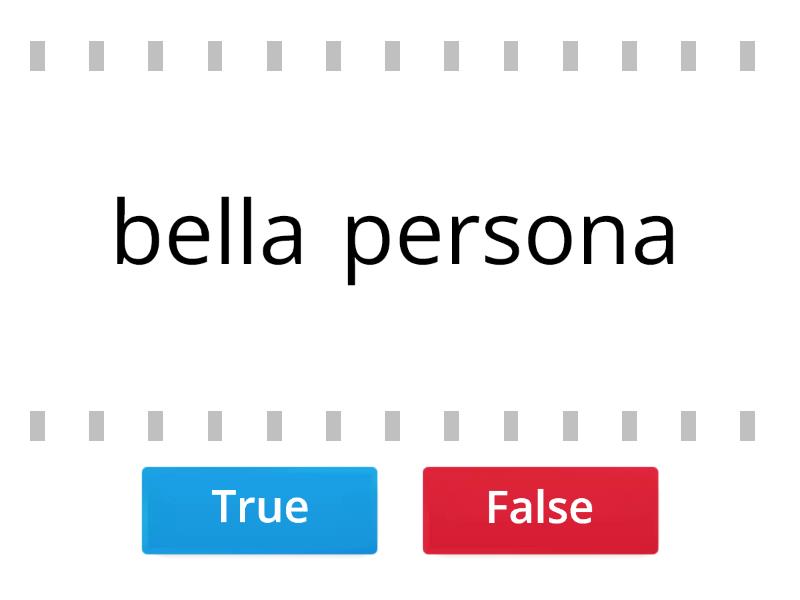 Accordo Aggettivo Nome Sing And Plu True Or False