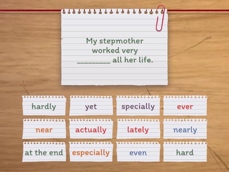 Eng File UI 3B Confusing Adverbs & Adverbial Phrases - Find the match